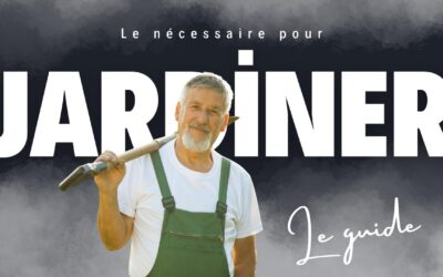 Jardinage et potager : tout le nécessaire pour commencer